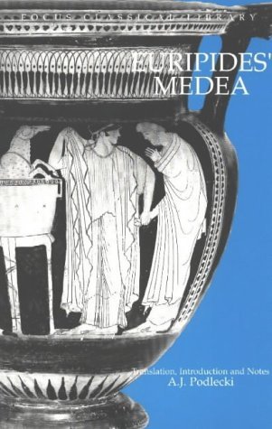 Euripides' Medea (Focus Classical Library) by Anthony Podlecki (2001-01-01)