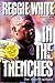Reggie White in the Trenches: The Autobiography by Reggie White (1997-09-03)