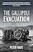 The Gallipoli Evacuation
