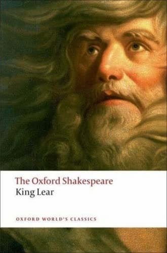The Oxford Shakespeare: Owc king lear