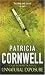 Unnatural Exposure by Patricia Cornwell Unnatural Exposure by Patricia Cornwell