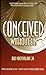 Conceived Without Sin by Jr. MacFarlane Bud (1997-08-02)