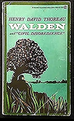Walden, or Life in the Woods, and On the Duty of Civil Disobedience