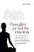 Thoughts Are Not the Enemy: An Innovative Approach to Meditation Practice Paperback October 14, 2014