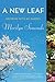 A New Leaf: Growing with My Garden by Merilyn Simonds (2012-01-03)