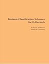 Business Classification Schemes for E-Records
