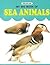 My Big Book Of Sea Animals