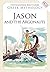 5. Jason and the Argonauts (Stephanides Brothers' Greek Mythology) by Menelaos Stephanides (2011) Paperback