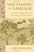 The Taming of the Samurai: Honorific Individualism and the Making of Modern Japan by Eiko Ikegami (1995-06-01)