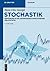 Stochastik (De Gruyter Stud...