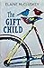 The Gift Child by Elaine McCluskey The Gift Child by Elaine McCluskey