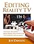 Editing Reality TV: The Easily Accessible, High-Paying Hollywood Job That Nobody Knows about by Jeff Dawson (2013) Paperback