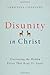 Disunity in Christ by Christena Cleveland (2013) Paperback