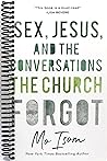 Sex, Jesus, and the Conversations the Church Forgot