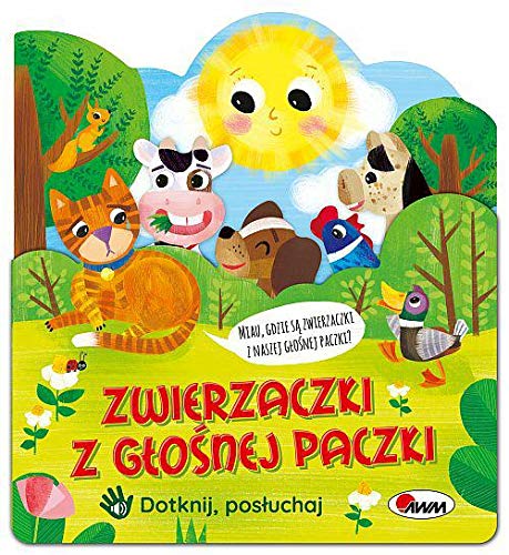 Dotknij, posluchaj. Zwierzaczki z glosnej paczki (Hardcover)