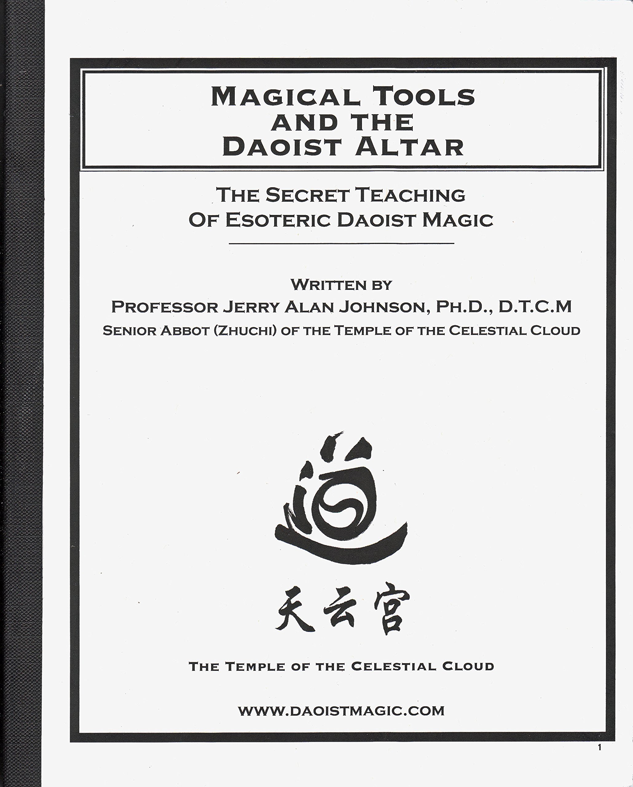Magical Tools and the Daoist Altar: The Secret Teaching of Esoteric Daoist Magic (Paperback)