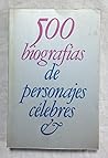 500 Biografias De...