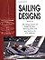 Sailing Designs, Volume 6 by Robert H. Perry (February 1, 2005) Paperback