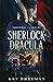 Sherlock & Dracula: Imperial