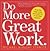 Do More Great Work by Bungay Stanier, Michael [Paperback]