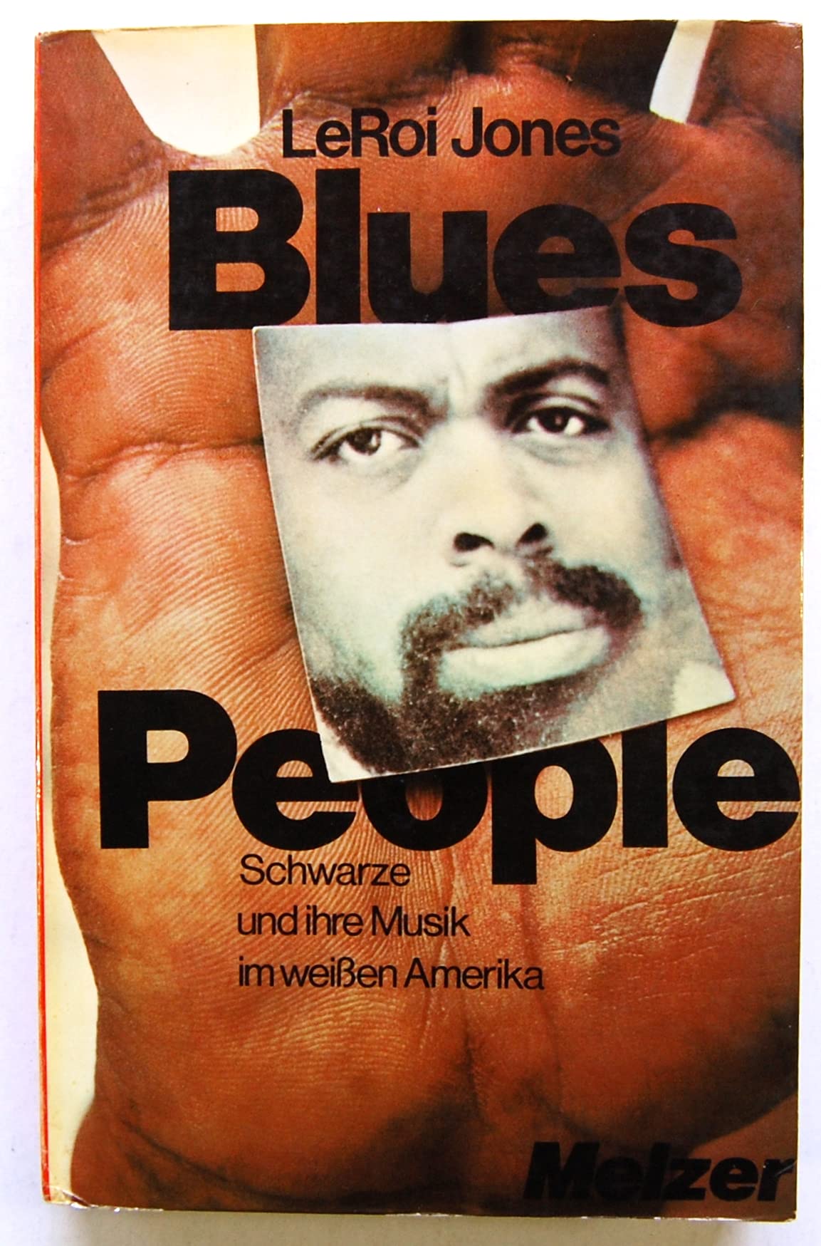 Blues People - Schwarze und ihre Musik im weißen Amerika