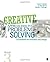 Creative Approaches to Problem Solving: A Framework for Innovation and Change by Scott G. Isaksen (2010-04-08)