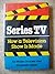 Series TV: How a Television Show Is Made