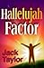 Hallelujah Factor by Jack R. Taylor (1999-09-04)
