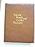 Friendly Words and Golden Thoughts; Selected Epigrams, Essays... by Thomas C. (editor) Jones