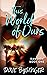 This World Of Ours by Dixie Bysinger This World Of Ours by Dixie Bysinger