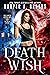 Death Wish (Reaper Reborn, #1)