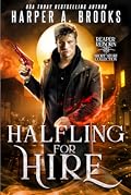 Halfling for Hire: A Short Story Collection