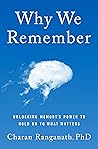 Why We Remember: ...