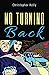 No Turning Back