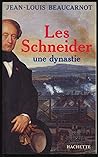 Les Schneider, une dynastie (French Edition)