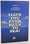 Have You Ever Been to Sea?: A Story About Youth Mentoring, Common Sense and Critical Thinking