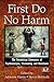 First Do No Harm: The Paradoxical Encounters of Psychoanalysis, Warmaking, and Resistance (Relational Perspectives Book Series) (2010-07-03)