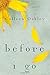 By Colleen Oakley Before I Go [Hardcover]