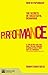 Performance: The Secrets of Successful Behaviour by Robin Stuart-Kotze (2008-11-30)