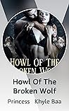Howl Of The Broke...