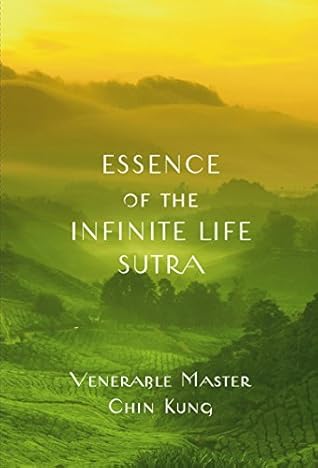 Essence of the Infinite Life Sutra by Venerable Master Chin Kung (2013-05-03)