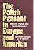 The Polish Peasant in Europe and America