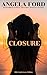 Closure: 10th Anniversary Edition