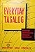 Everyday Tagalog; by Rufino Alejandro