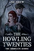 The Howling Twenties: The Complete Series