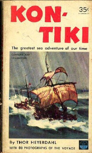 KON-TIKI: A Cross the Pacific by Raft