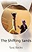 The Shifting Sands