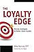 The Loyalty Edge by Michael Morrow (2015-04-28)