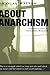 About Anarchism by Nicholas Walter (2002-06-06)