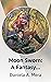 Moon Sworn: A Fantasy Roman...